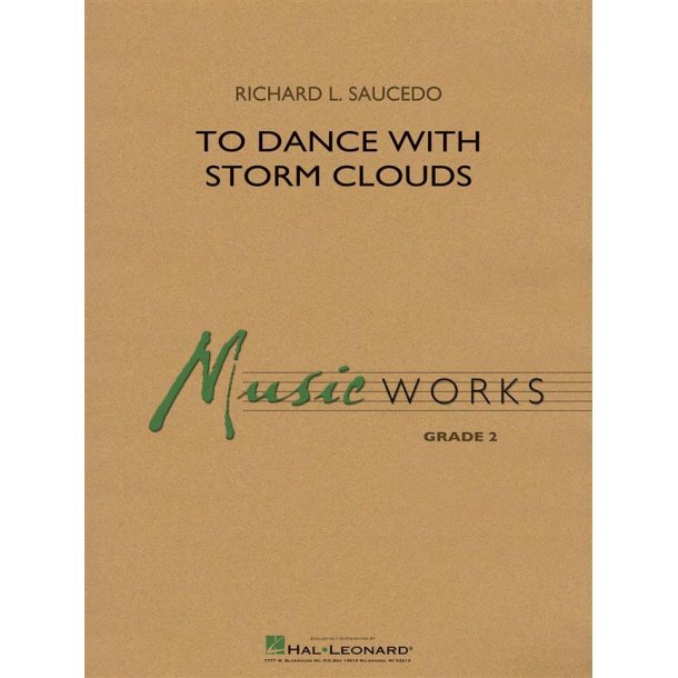 To Dance with Storm Clouds