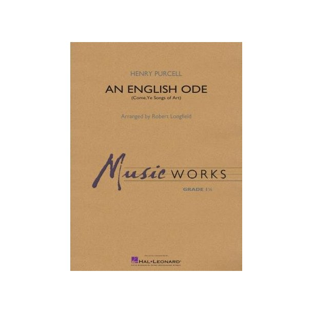 An English Ode (Come, Ye Sons of Art)