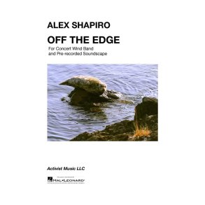 Off the Edge : For Concert Wind Band and Pre-Recorded Soundscape