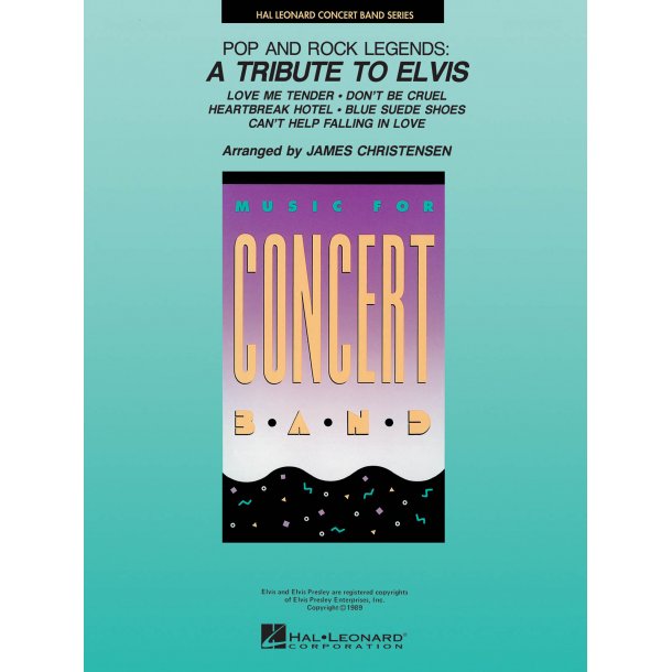 Pop and Rock Legends: A Tribute to Elvis : Love Me Tender - Don't Be Cruel - Heartbreak Hotel - Blue Suede Shoes - Can't Help Falling In Love