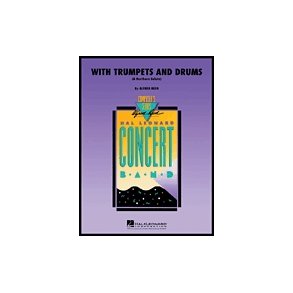 With Trumpets and Drums