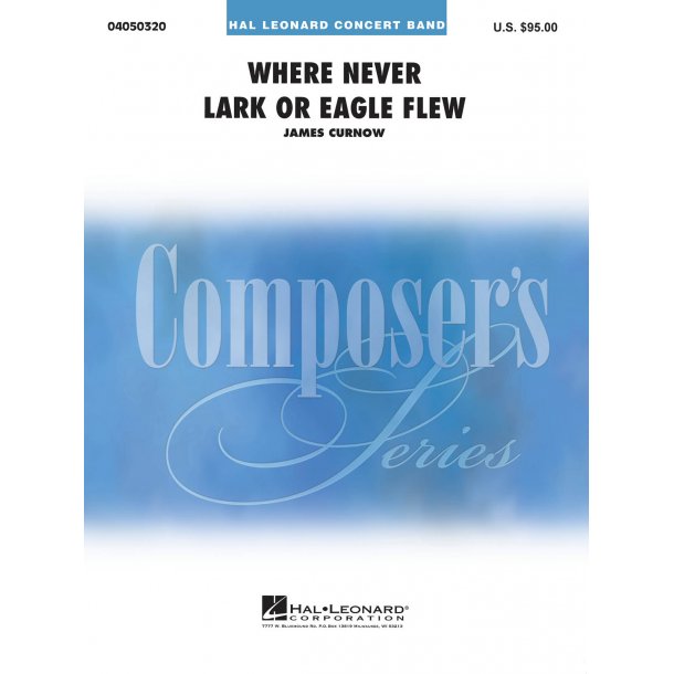 Where Never Lark or Eagle Flew