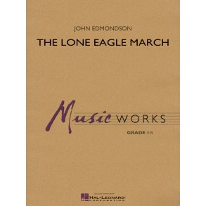 The Lone Eagle March