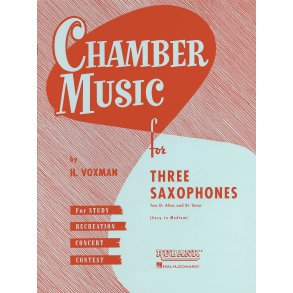 Chamber Music for Three Saxophones : for Two Eb Alto and Bb Tenor Saxophones