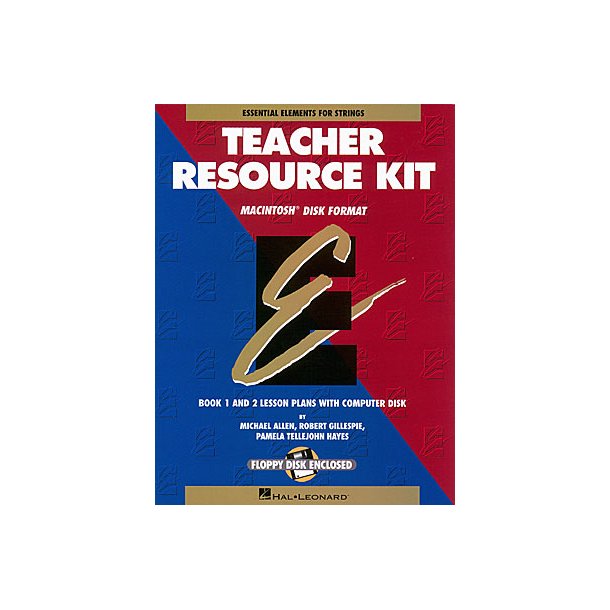 Essential Elements for Strings : Teacher Resource Kit with Macintosh Disk