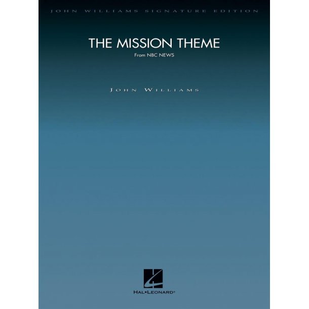 The Mission Theme from NBC News : Deluxe Score