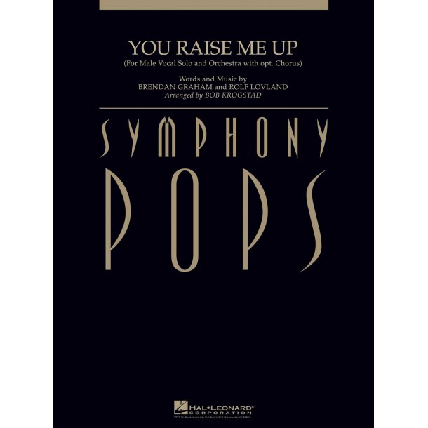 You Raise Me Up : for Male Solo Vocal and Orchestra, with opt. Chorus