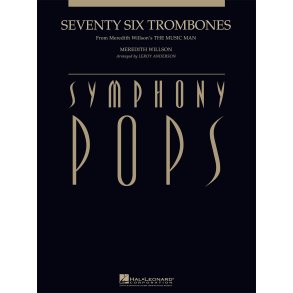 Seventy Six Trombones