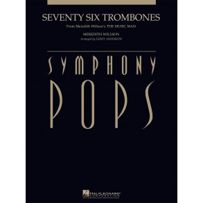 Seventy Six Trombones