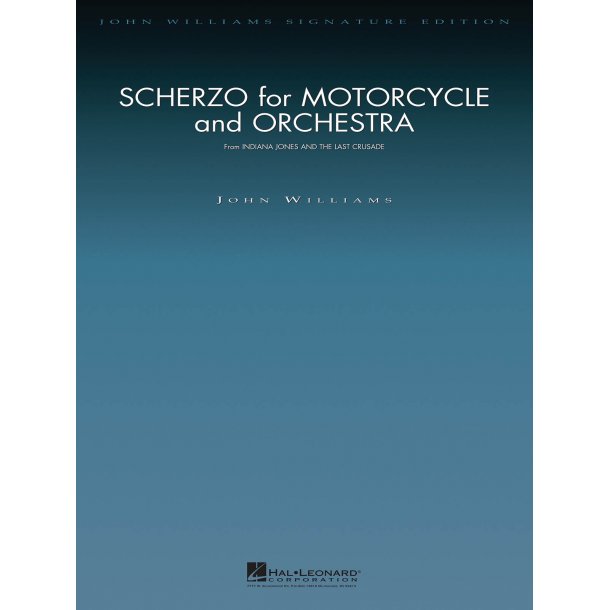 Scherzo for Motorcycle and Orchestra : from Indiana Jones and the Last Crusade