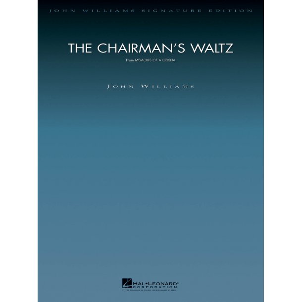 The Chairman's Waltz from Memoirs of a Geisha : Score and Parts