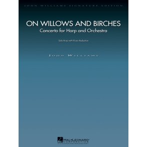 On Willows and Birches : Concerto for Harp and Orchestra - Solo Harp with Piano Reduction