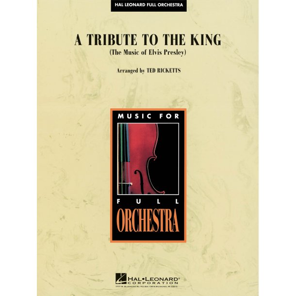 A Tribute to the King : The Music of Elvis Presley