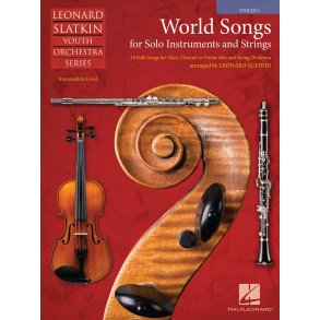 World Songs for Solo Instruments and Strings : Violin 1