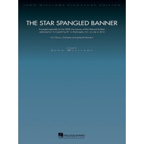 The Star Spangled Banner-200th Anniversary Edition : Chorus and Orchestra (opt. Fanfare Trumpets and Narrator) Deluxe Score