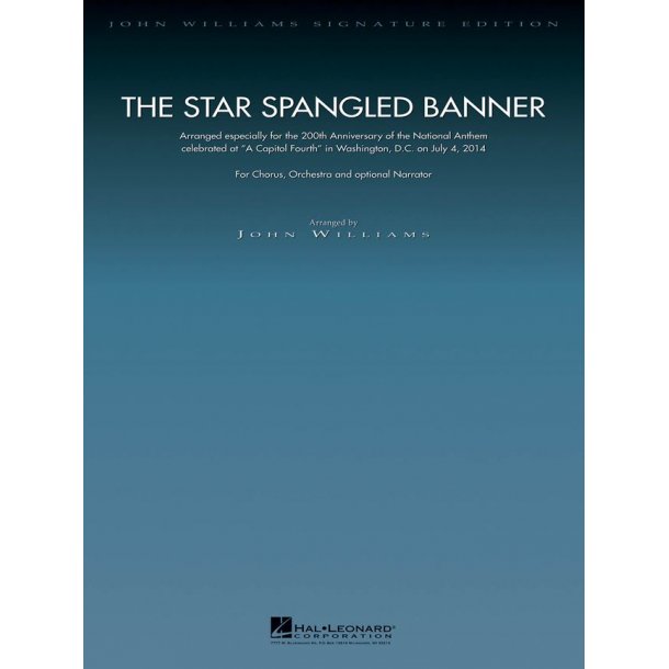 The Star Spangled Banner-200th Anniversary Edition : Chorus and Orchestra (opt. Fanfare Trumpets and Narrator) Deluxe Score