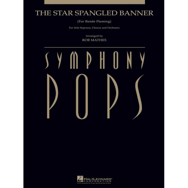The Star Spangled Banner : Soprano Solo with Orchestra - Deluxe Score
