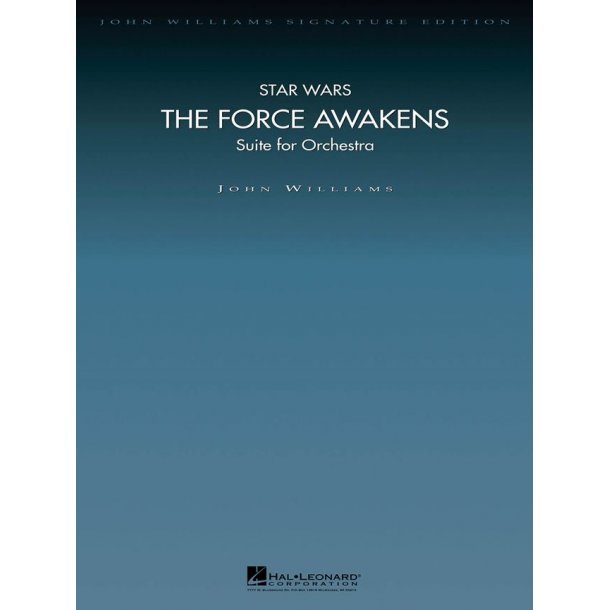 Star Wars: The Force Awakens (Suite for Orchestra)