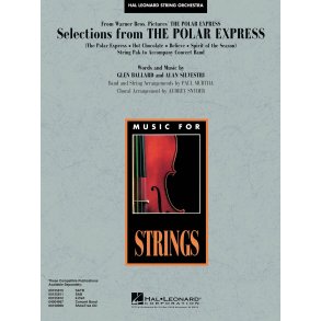 The Polar Express : String Pak to Accompany Band & Choir Holiday Medley for Choir, Band and Strings