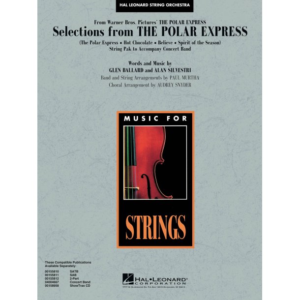 The Polar Express : String Pak to Accompany Band & Choir Holiday Medley for Choir, Band and Strings