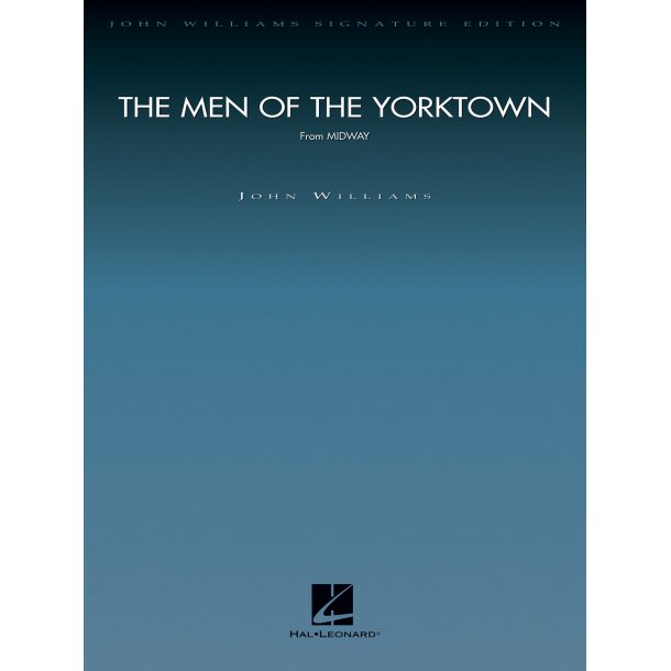 The Men of the Yorktown (from Midway)