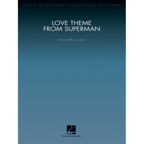 Love Theme from Superman : Can You Read My Mind?