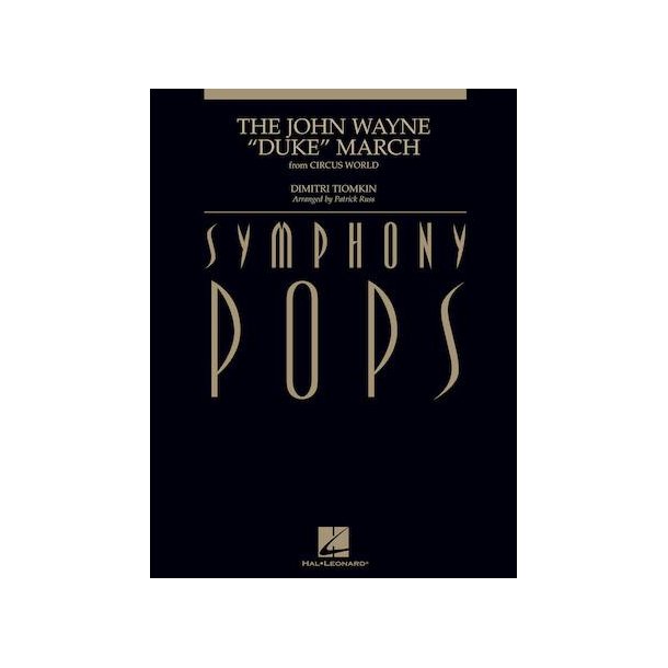 The John Wayne Duke March : from Circus World - Deluxe Score