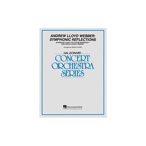 Andrew Lloyd Webber - Symphonic Reflections