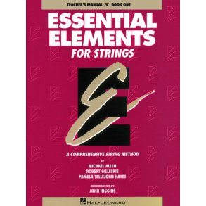 Essential Elements for Strings Book 1 : Teacher's Manual