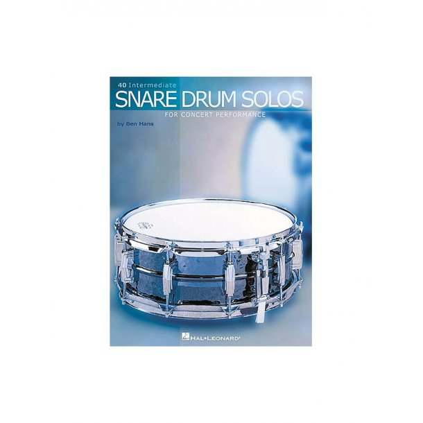 Ben Hans: Forty Intermediate Snare Drum Solos For Concert Performance