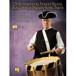 PRATT JOHN S 128 RUDIMENTAL STREET BEATS ROLLOFFS PARADE DRUM BOOK/CD