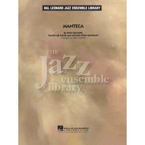 Dizzy Gillespie: Manteca (Arr. Tomaro) (Score And Parts)