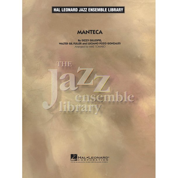 Dizzy Gillespie: Manteca (Arr. Tomaro) (Score And Parts)