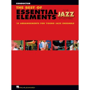The Best Of Essential Elements for Jazz Ensemble