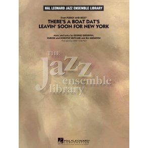 There's a Boat Dat's Leavin' Soon for New York : from PORGY AND BESS®