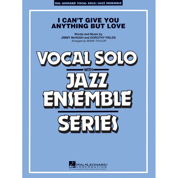 I Can't Give You Anything But Love (Key: B-flat)