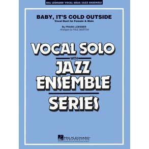 Baby, It's Cold Outside (Key: C) : Vocal Duet (or Trumpet/Flugelhorn and Tenor Sax)