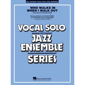 Who Walks in When I Walk Out [Key: D minor]