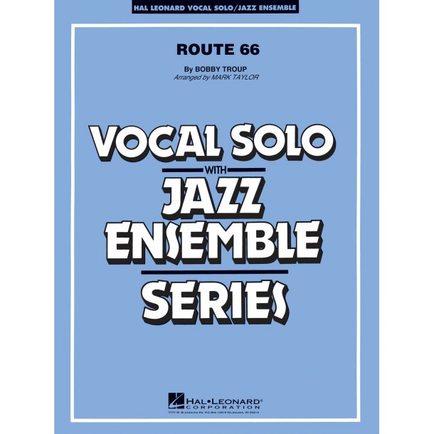 Route 66 (Key: F) : Vocal Solo or Tenor Sax Feature