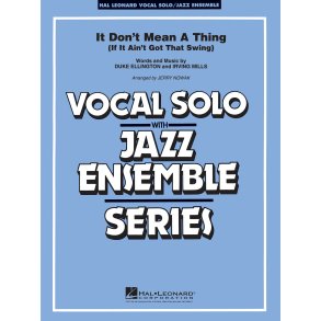 It don't Mean a Thing (If It Ain't Got That Swing)