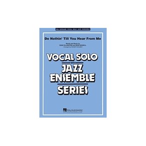 Do Nothing' Till You Hear From Me