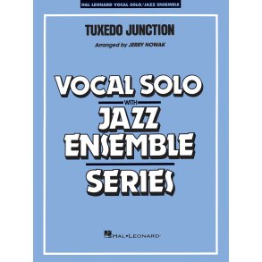 Tuxedo Junction : (Key: C-Db)