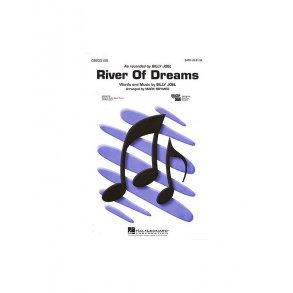 Billy Joel: River of Dreams (SATB)