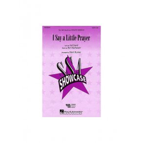 Burt Bacharach: I Say A Little Prayer (SSA)