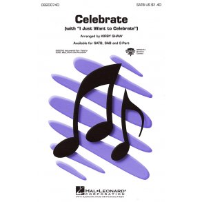 Celebrate : (with I Just Want to Celebrate)