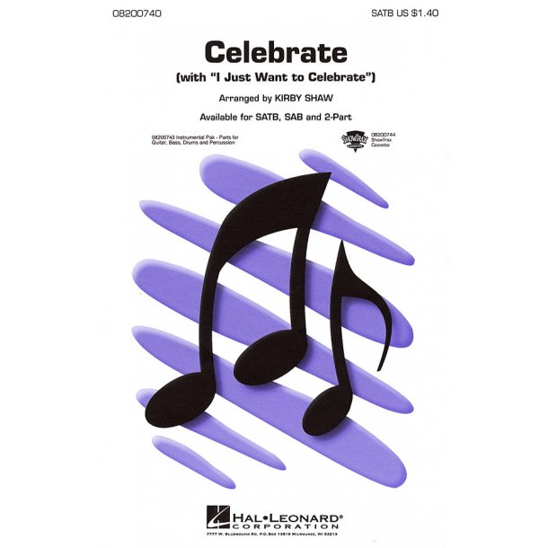 Celebrate : (with I Just Want to Celebrate)