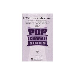 Sarah McLachlan: I Will Remember You Huff (SSA)