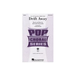 Drift Away (SATB)