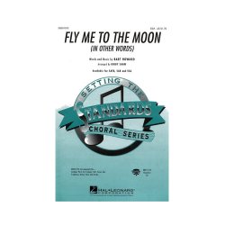 Bart Howard: Fly Me To The Moon (In Other Words) - SSA
