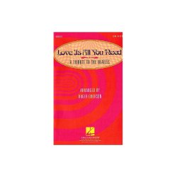 Love Is All You Need Medley - A Tribute to The Beatles (SATB)